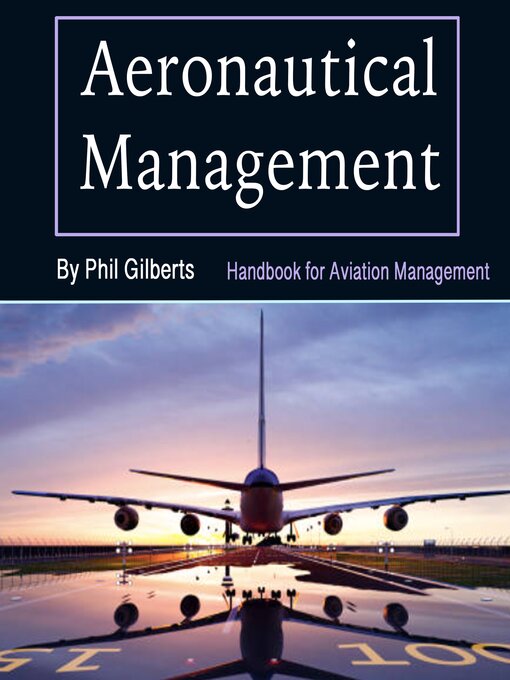 Title details for Aeronautical Management by Phil Gilberts - Available